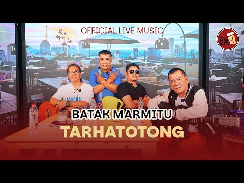 Tarhatotong I Cipt Lans Hutabarat I Cover : Batak Marmitu