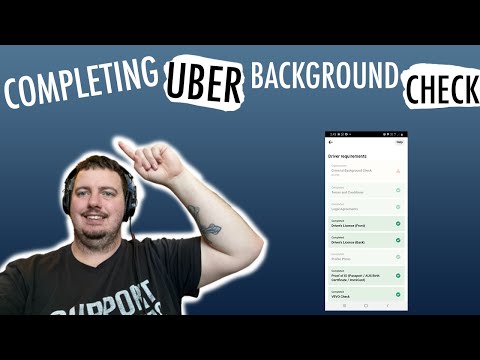 How long to complete Uber background check | Why is it...