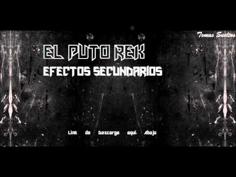 El Puto Rek - Efectos Secundarios 2009