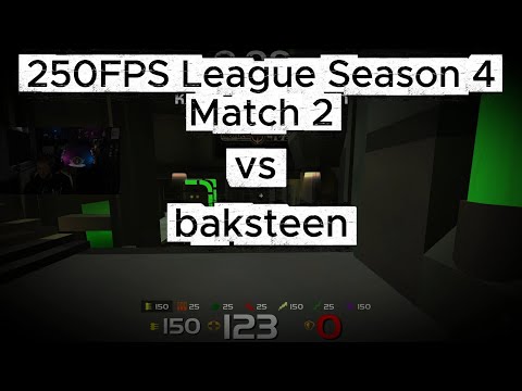 250 FPS League Season 4 - Match 2 vs baksteen | Quake Live