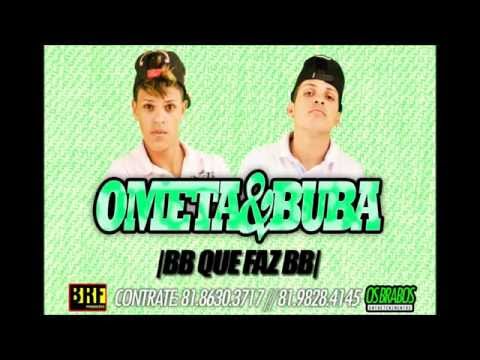 OMETA E BUBA - BB QUE FAZ BB (NOVA VERSÃO 2014)