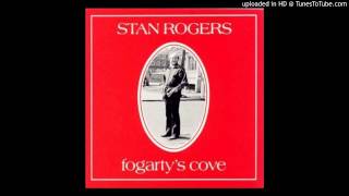 Stan Rogers - Fogarty&#39;s Cove - 06 - Fisherman&#39;s Wharf