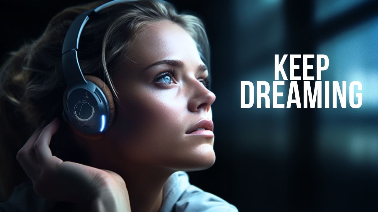 KEEP DREAMING - Powerful Motivational Speeches