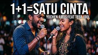 Download lagu 1 1=SATU CINTA - YOCHEN AMOS FEAT TESA IDOL | COVER ROMANTIS TERBAIK mp3