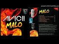 Avicii Malo Alex Gaudino Jason Rooney Remix