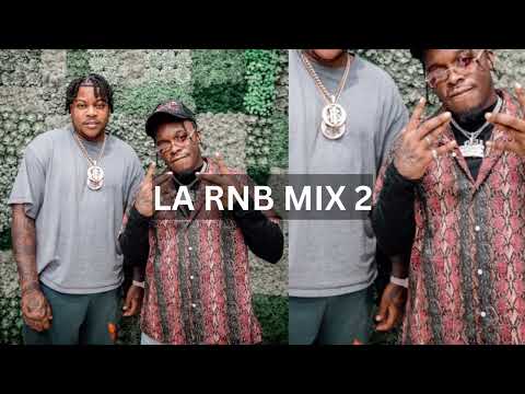 LA R&B VIBES MIX 2 Blxst x bino & MORE