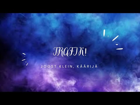 Joost Klein, Käärijä - TRAFIK! Lyrics