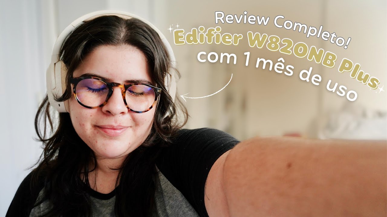 Edifier W820NB Plus após 1 mês de uso: review completo!