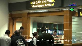 preview picture of video 'Visa on Arrival Vietnam Video www.visatovietnam.vn Thu Tuc lam Visa vao Vietnam'