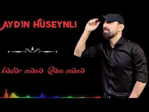 Aydin Huseynli - Keder Mene Qem Mene 2021