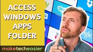 How to Access the WindowsApps Folder in Windows 10