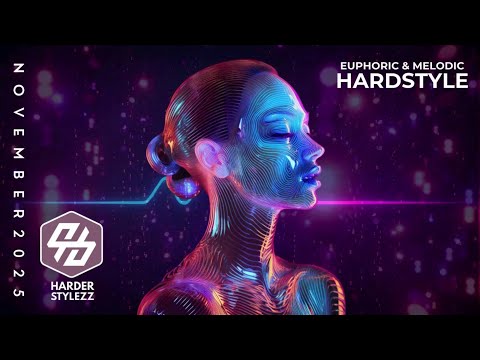 Euphoric & Melodic Hardstyle | november 2025 | Best Hardstyle Mix