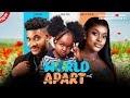 WORLD APART - CHIDI DIKE, EBUBE OBIO, MIWA OLORUNFEMI - NIGERIAN MOVIE 2024