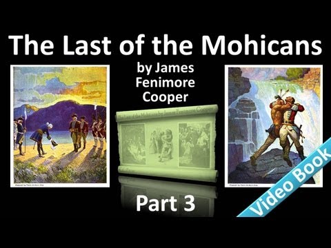 , title : 'Part 3 - The Last of the Mohicans Audiobook by James Fenimore Cooper (Chs 11-14)'
