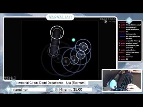 [7.72⭐Live] Varvalian | Imperial Circus Dead Decadence - Uta [Eternum] 99.46% {#1 💖 11❌} - osu!
