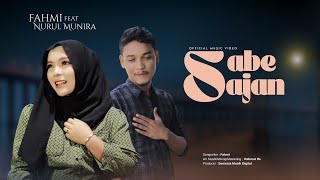 Download lagu Nurul Munira Feat Fahmi - Sabe Sajan mp3