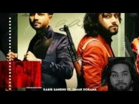 Kaand Song G t a Video Kabir Sandhu Ft Simar Doraha - Sukh Brar - Latest Punjabi Song