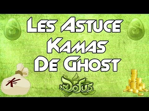 comment se faire beaucoup de kamas dofus