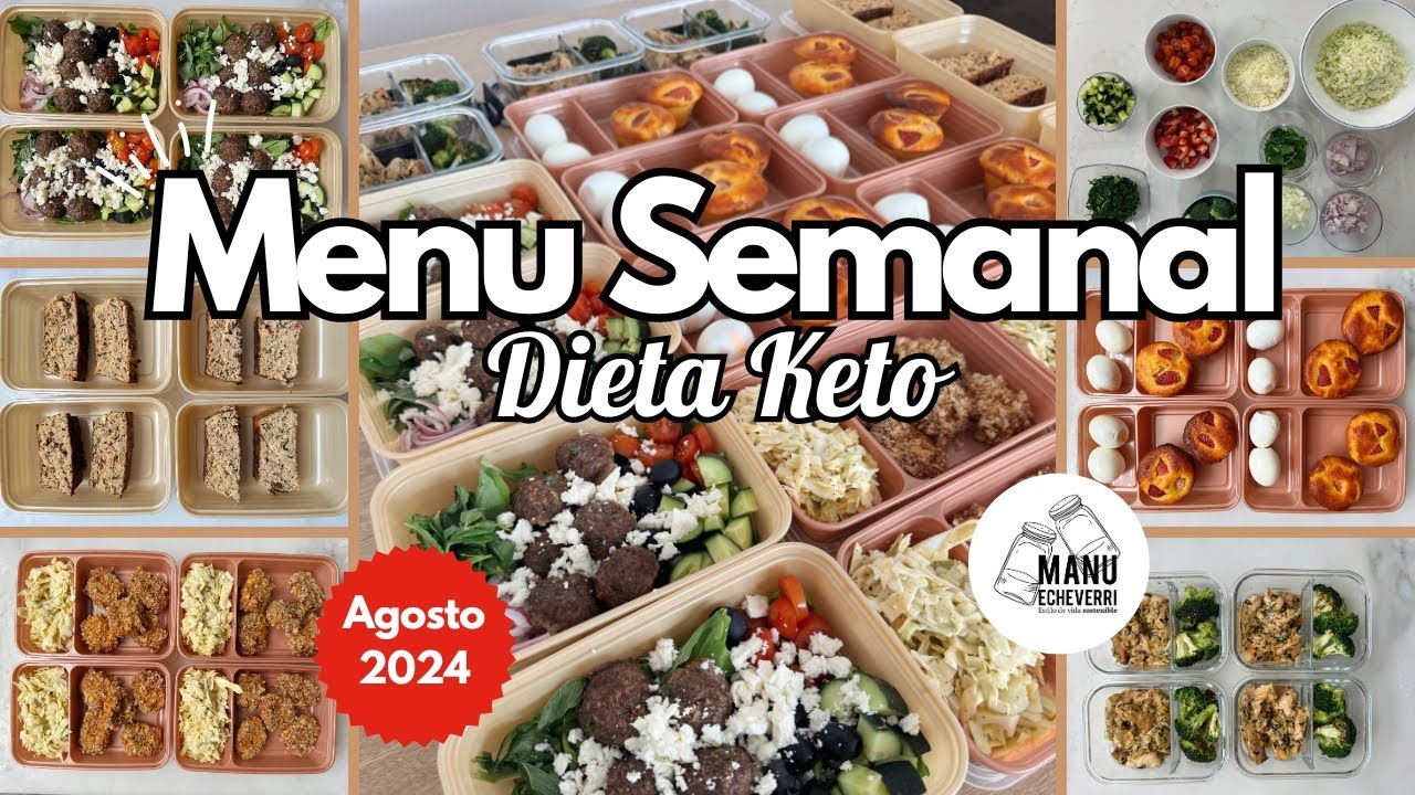 🤩MENU SEMANAL DIETA KETO Y DIABETES AGOSTO 2024 | RECETAS KETO 1 SEMANA MEAL PREP | Manu Echeverri