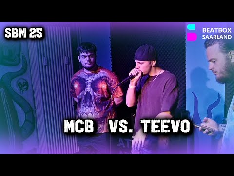 MCB VS. TEEVO | Saarländische Beatbox Meisterschaft 2025 | Solo Small Final