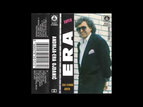 Andrija Era Ojdanic - Era s ovog sveta - (Audio 1989) HD