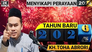 Download lagu 🔴 MENJELANG TAHUN BARU - MENYIKAPI PERAYAAN TAHUN BARU 2026 - KH.TOHA ABRORI TERBARU mp3