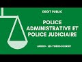 Police administrative et police judiciaire