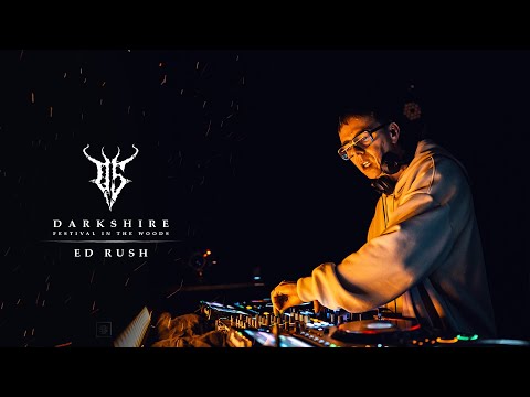 Ed Rush - Darkshire In The Woods 2025 [FULL SET]