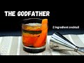 Godfather Cocktail Recipe Easy Cocktail