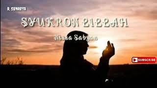 Download lagu Nissa Sabyan - Syukron Lillah Lyric mp3