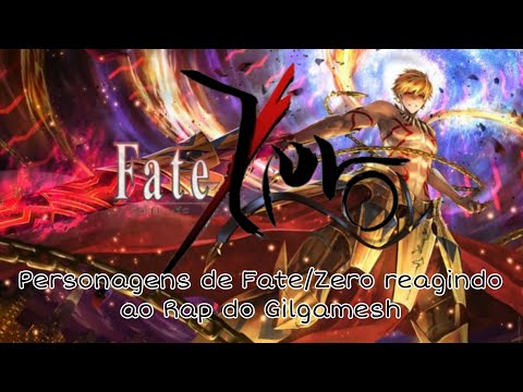Fate/Zero reagindo ao rap do Gilgamesh 🎶 "Definição de Herói"🎶 (@rei_dos_herois)
