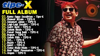 Download lagu TIPE-X - KUMPULAN LAGU-LAGU PILIHAN TERBAIK & TERPOPULER | Kamu Ngga Sendirian - Tipe-X mp3