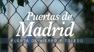 Las puertas de Madrid; ruta por la Puerta de Hierro y Puerta de Toledo - MADRID En Bici #15