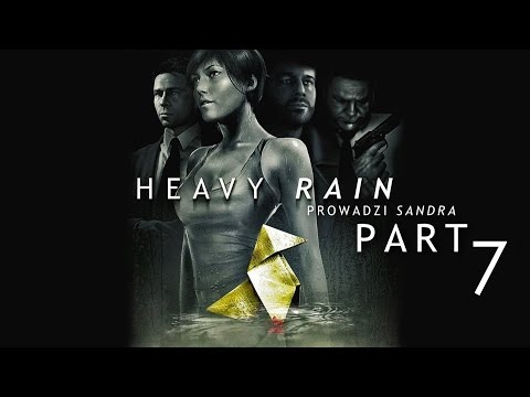 HEAVY RAIN ~ Zepsułam wszystko ~ Zagrajmy w / PS4 / CAM #7 KONIEC