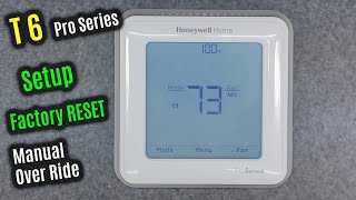 HONEYWELL Home T6 Pro | HOW to Use MANUAL Override | Factory RESET | Menu & SETUP | Thermostat