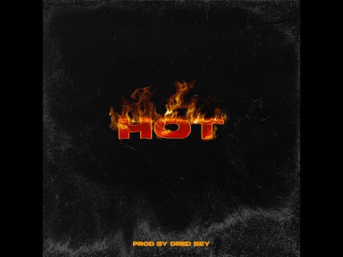 AM6 & To Kyo - Hot (Prod Dred Bey) | Official Music Video