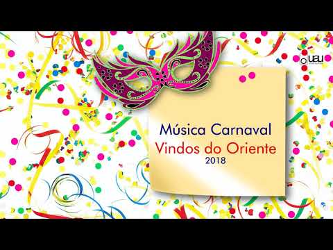 Vindos do Oriente - Música 2018
