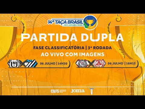 Taça Brasil Sub17 Masculino 1ª Divisão - Partida Dupla - Jogo 8 e 9 - 3ª Rodada - Ao vivo