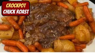 Crockpot Chuck Roast with Potatoes & Carrots Recipe