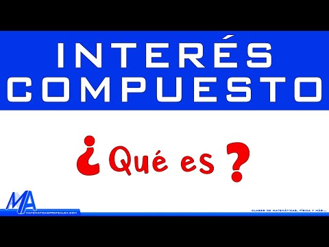 ¿Qué es el interés compuesto?