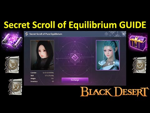 Secret Scroll of Pure Equilibrium GUIDE, How to Use it Make Sure You Watch Before Use (Black Desert)