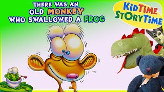 There Was an Old MONKEY Who SWALLOWED A FROG | read aloud sing aloud