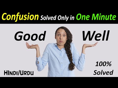 good vs well usage | good vs well practice | good and well exercises | good vs well rule