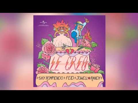 Feid, Jowell & Randy - Le Creo Ft. Sky (Audio Oficial) #JowellYRandy #Feid #Sky #LeCreo