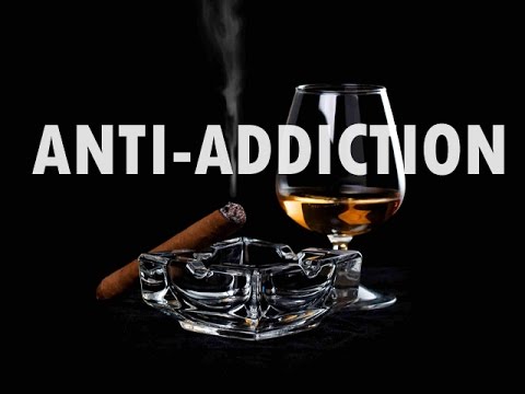 Anti-Addiction - Boost Your Strength To Overcome Addiction with Binaural Beats