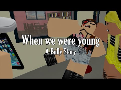 When We Were Young | BULLY STORY (Roblox Music Video)