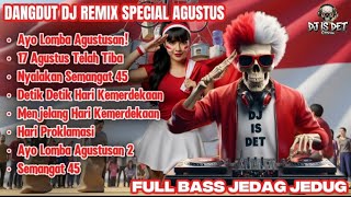 Download lagu Dangdut DJ Remix Spesial Agustusan 🇮🇩 | Full Bass Jedag Jedug Semangat 45 mp3 Download lagu Dangdut DJ Remix Spesial Agustusan 🇮🇩 | Full Bass Jedag Jedug Semangat 45 mp3