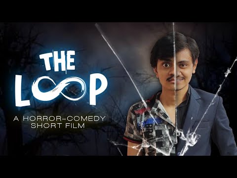 Kripalsinh Solanki THE LOOP - A Horror Comedy Short Film