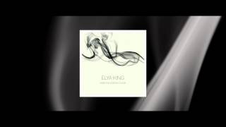 Elya King - When The Worlds Collide video