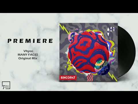 PREMIERE: Vhyce - Many Faces (Original Mix) [SINCOPAT]